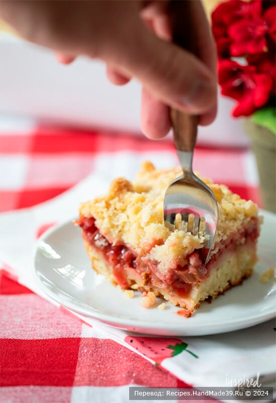 Пирог с клубникой и ревенем – пошаговый кулинарный рецепт с фото